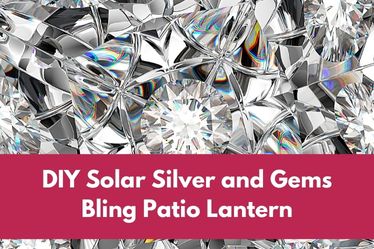 DIY Solar Silver and Gems Bling Patio Lantern home
